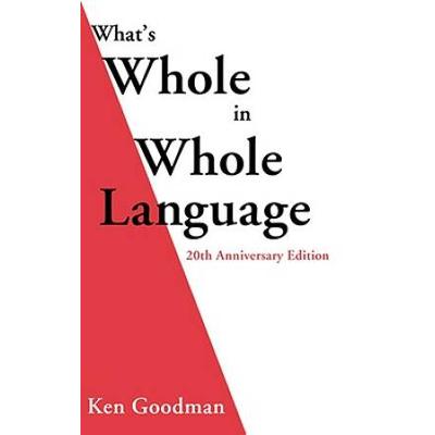What's Whole In Whole Language