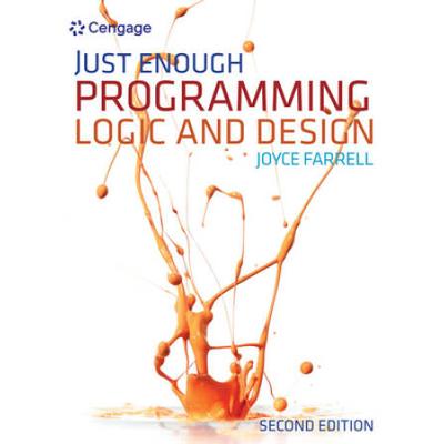 Just Enough Programming Logic And Design