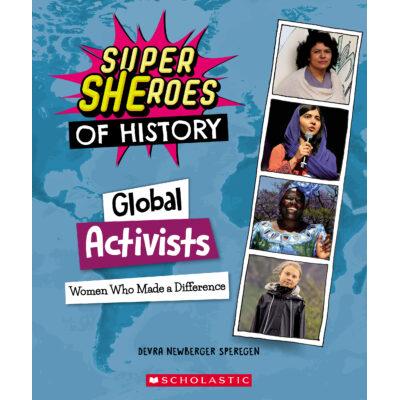 Super SHEroes of History: Global Activists (paperback) - by Devra Newberger Speregen