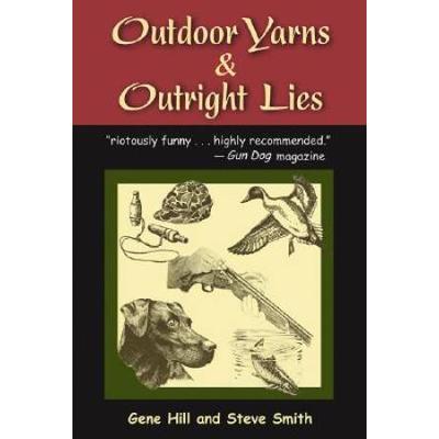 Outdoor Yarns And Outright Lies