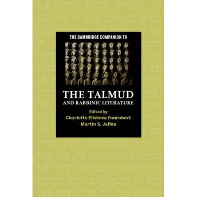 The Cambridge Companion To The Talmud And Rabbinic Literature