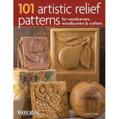 101 Artistic Relief Patterns For Woodcarvers, Woodburners & Crafters