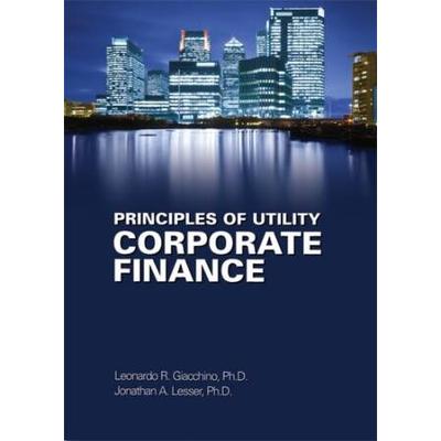 Principles of Utility Corporate Finance