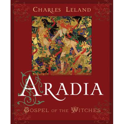 Aradia: Gospel Of The Witches