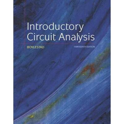 Laboratory Manual For Introductory Circuit Analysis (Pearson Custom Electronics Technology)