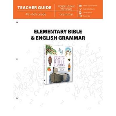 Elementary Bible & English Grammar (Teacher Guide)