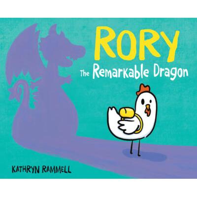 Rory the Remarkable Dragon (Hardcover) - Kathryn Rammell