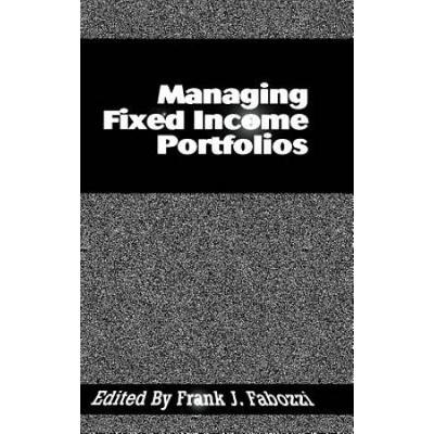 Managing Fixed Income Portfolios