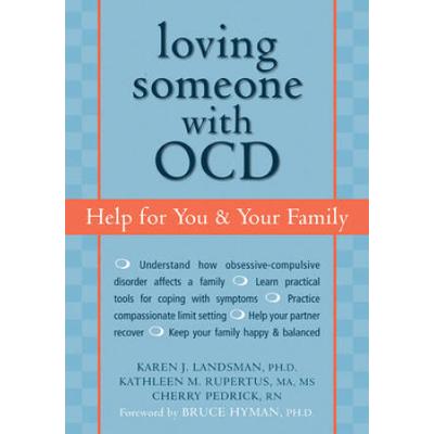 Loving Someone With Ocd: Help For You & Your Family