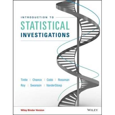 Introduction To Statistical Investigations, Binder Ready Version