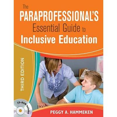 The Paraprofessional′S Essential Guide To Inclusive Education [With Cdrom]