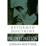 Reformed Doctrine Of Predestination