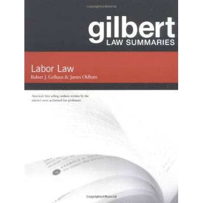 Gilbert Law Summaries On Labor Law, 12th