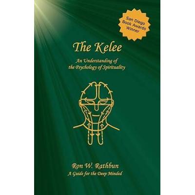 The Kelee: An Understanding Of The Psychology Of Spirituality
