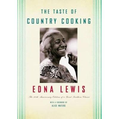 The Taste Of Country Cooking: The 30th Anniversary Edition Of A Great Southern Classic Cookbook