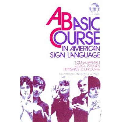 A Basic Course In American Sign Language