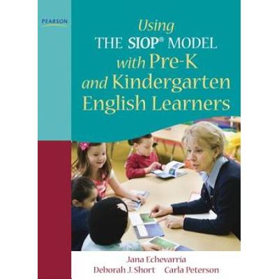 Using The Siop(R) Model With Pre-K And Kindergarten English Learners
