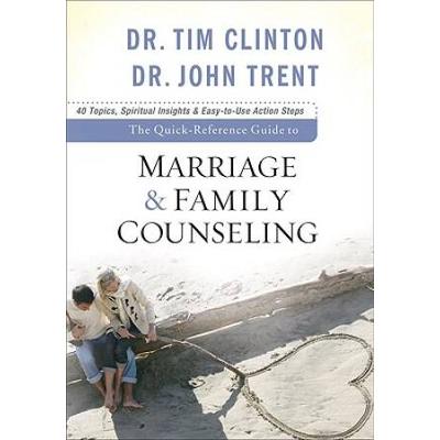 The Quick-Reference Guide To Marriage & Family Counseling