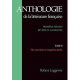 Anthologie De La Litterature Francaise: Dix-Neuvieme Et Vingtieme Siecles, Tome Ii