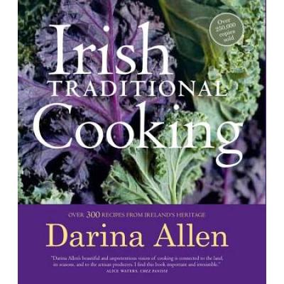 Irish Traditional Cooking: Over 300 Recipes From Ireland's Heritage