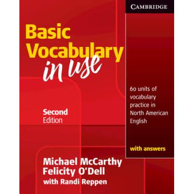 Basic Vocabulary In Use: 60 Units Of Vocabulary Practice In North American English With Answers