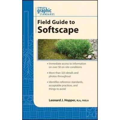 Graphic Standards Field Guide To Softscape