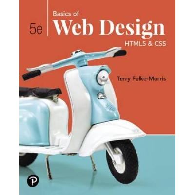 Basics Of Web Design: Html5 & Css