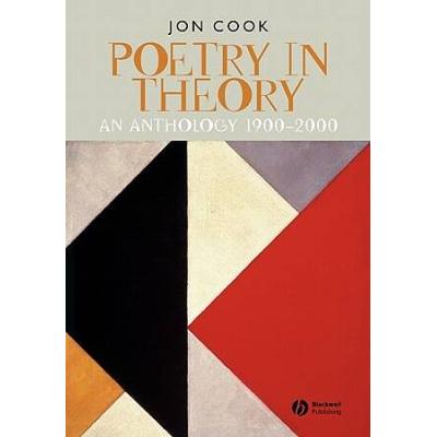 Poetry In Theory: An Anthology 1900-2000