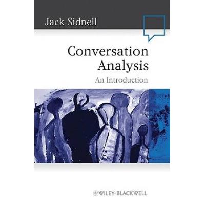 Conversation Analysis: An Introduction