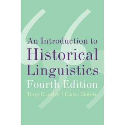 An Introduction To Historical Linguistics