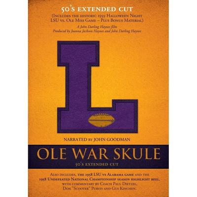 Ole War Skule: Stories of LSU Football DVD - 1950's Director's Cut