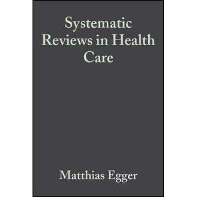 Systematic Reviews In Health Care: Meta-Analysis In Context