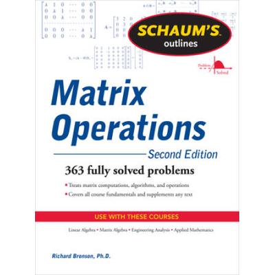 Schaum's Outline Of Matrix Operations