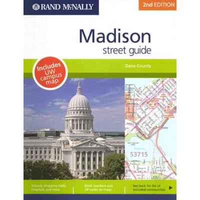Rand McNally Madison Street Guide: Dane County (Rand McNally Madison/Dane County (Wisconsin) Street Guide)