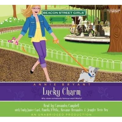 Beacon Street Girls #8: Lucky Charm, Narrated By Cassandra Campbell, 5 Cds [Complete & Unabridged Audio Work]