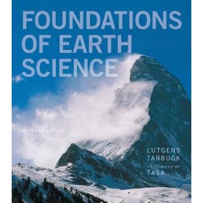 Foundations Of Earth Science (7th Edition)