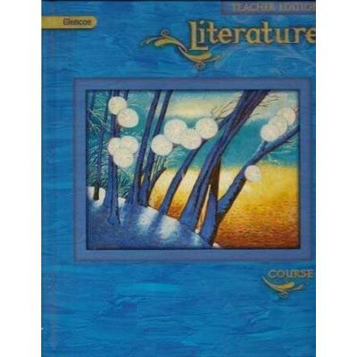 Glencoe Literature Course 1 2009 Teacher Edition