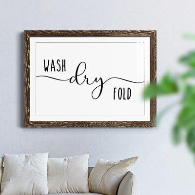 Trinx Wash Dry Fold - Picture Frame Textual Art Paper, Solid Wood in Black/White | 37.5 H x 27.5 W x 1.5 D in | Wayfair