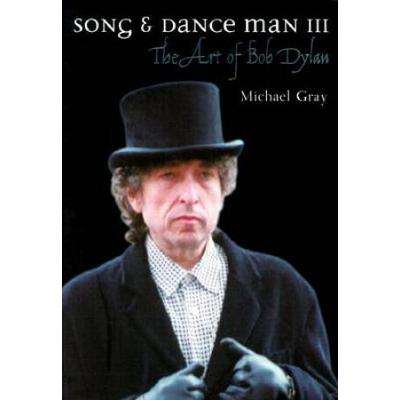 Song And Dance Man Iii: The Art Of Bob Dylan