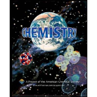 Chemistry: A Project Of The American Chemical Society
