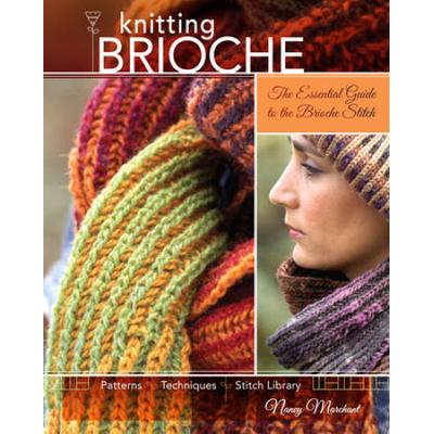 Knitting Brioche: The Essential Guide To The Brioche Stitch
