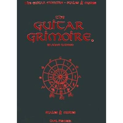 The Guitar Grimoire: A Compendium Of Formulas For Guitar Scales And Modes