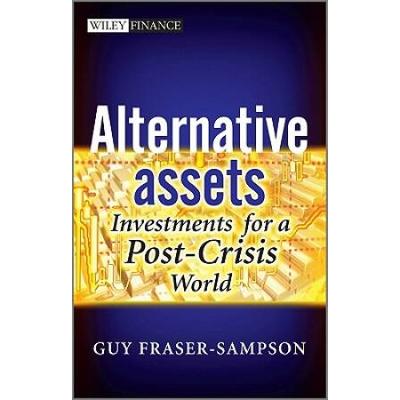 Alternative Assets Investments For A Postcrisis World