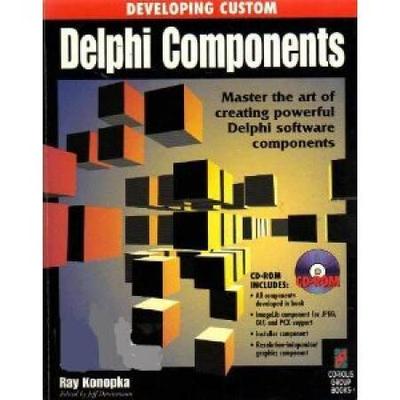 Developing Custom Delphi Components Master The Art Of Creating Powerful Delphi Software Components