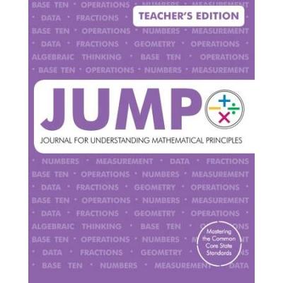 JUMP Journal for Understanding Mathematical Principles Teachers Edition Grade Teachers Edition