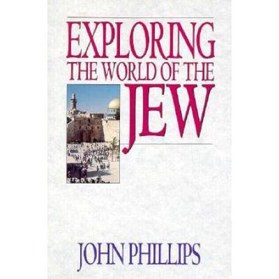Exploring The World Of The Jew