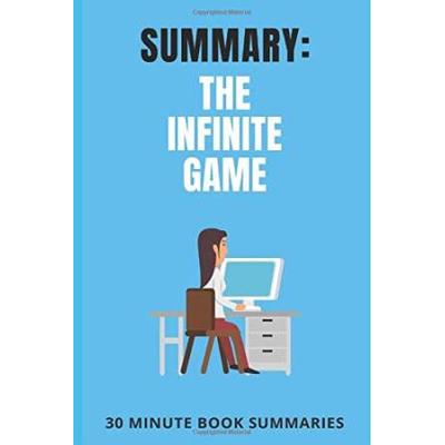 Summary The Infinite Game A Book By Simon Sinek Business And Leadership Book Summaries