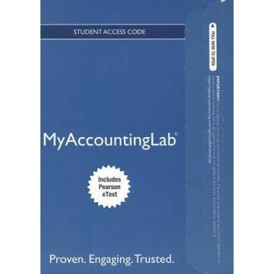 New Myaccountinglab With Pearson Etext Access Card For Financial Accounting Myaccountinglab Access Codes