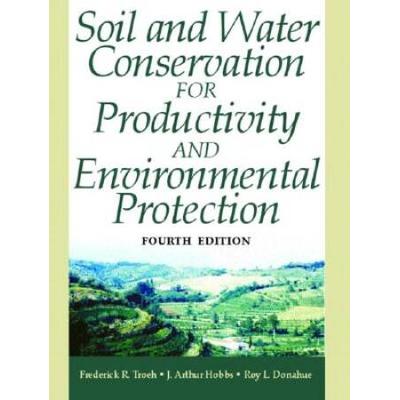 Soil And Water Conservation For Productivity And Environmental Protection