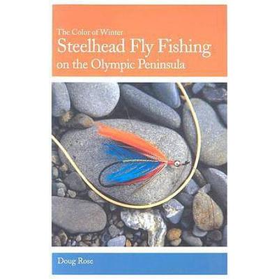 Steelhead Fly Fishing On The Olympic Peninsula The Color Of Winter